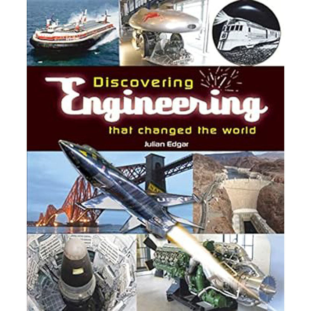 Discovering Engineering that Changed the World Book