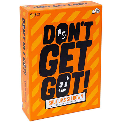 Don't Get Got Shut Up & Sit Down Special Edition Card Game